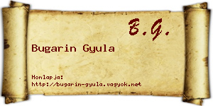 Bugarin Gyula névjegykártya